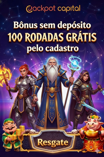 Obraz dla 100 Rodadas Gr&aacute;tis para Voc&ecirc; no Cadastro do Jackpot Capital