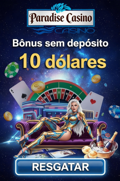Obraz dla R$ 10,00 Gr&aacute;tis no Paradise Cassino ao se Cadastrar