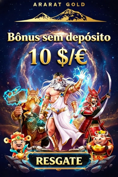 Obraz dla R$ 10,00 Gr&aacute;tis no Ararat Gold: Seu B&ocirc;nus Sem Dep&oacute;sito para Come&ccedil;ar