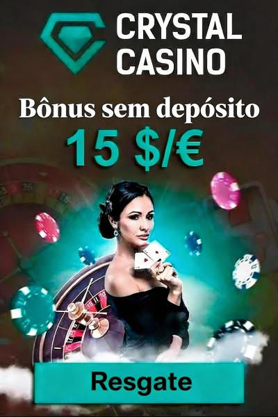 Obraz dla B&ocirc;nus de 15 $/&euro; no Crystal Cassino ao se cadastrar