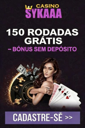 Obraz dla 150 Rodadas Gr&aacute;tis no Sykaaa Casino s&oacute; por se cadastrar