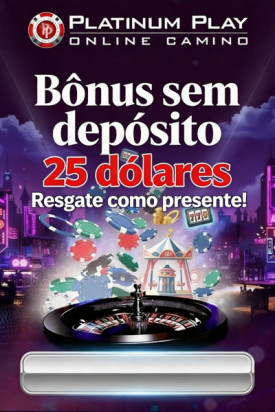 Obraz dla R$ 25,00 de B&ocirc;nus Sem Dep&oacute;sito no Platinum Play para Novos Jogadores