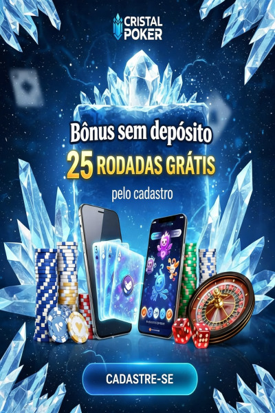 Obraz dla 25 Rodadas Gr&aacute;tis Sem Dep&oacute;sito no CristalPoker ao se Cadastrar