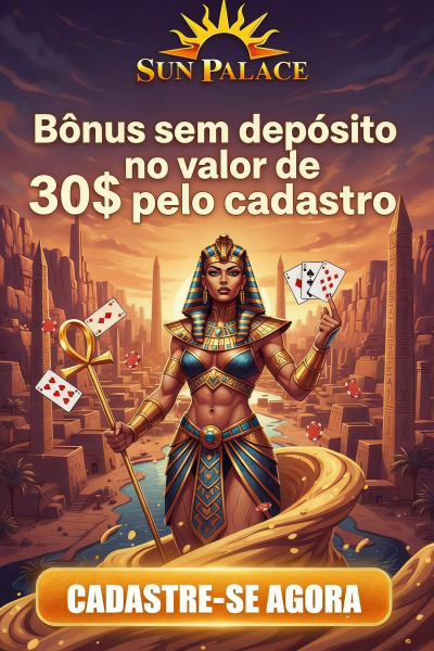 Obraz dla B&ocirc;nus de R$ 30,00 Sem Dep&oacute;sito no Sun Palace Casino