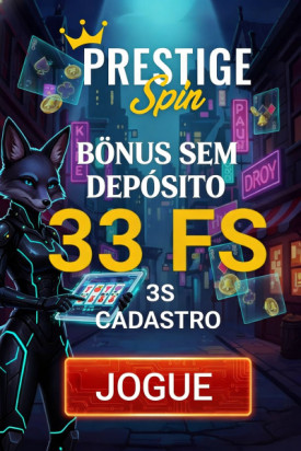 Obraz dla 33 rodadas gr&aacute;tis no Prestige Spin s&oacute; por se cadastrar