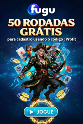 Obraz dla 50 Rodadas Gr&aacute;tis no Cassino FUGU S&oacute; por Fazer Seu Cadastro