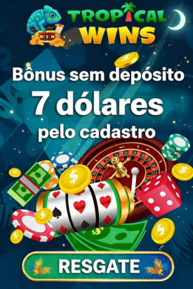 Obraz dla Ganhe 7$ Gr&aacute;tis no Tropical Wins: Seu B&ocirc;nus Sem Dep&oacute;sito para Jogar