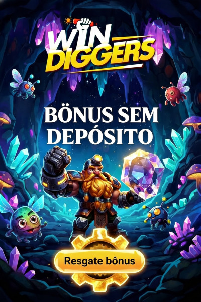 Obraz dla Win Diggers Cassino: R$ 8,00 de B&ocirc;nus Sem Dep&oacute;sito para Come&ccedil;ar a Jogar