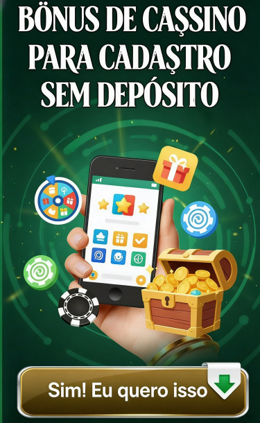 Obraz dla B&ocirc;nus Sem Dep&oacute;sito e Rodadas Gr&aacute;tis para Voc&ecirc; no Cassino Online