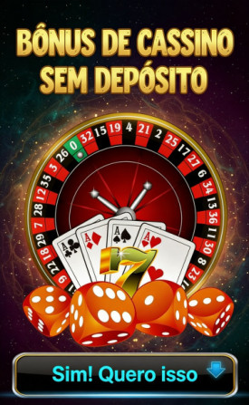 Obraz dla B&ocirc;nus Sem Dep&oacute;sito e Rodadas Gr&aacute;tis nos Melhores Cassinos