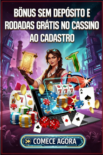 Obraz dla B&ocirc;nus Sem Dep&oacute;sito e Rodadas Gr&aacute;tis em Cassinos Online